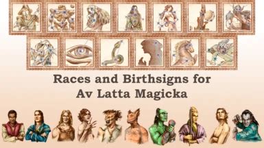Races and Birthsigns for Av Latta Magicka .